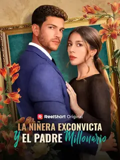 The Ex-Con Nanny & the Millionaire Dad